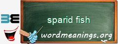 WordMeaning blackboard for sparid fish